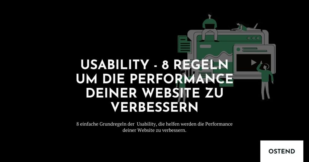 Usability - 8 Regeln um die Performance deiner Website zu verbessern