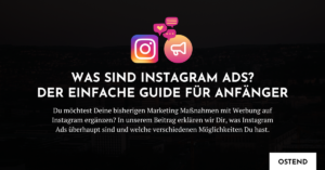 Was sind Instagram Ads? Der einfache Guide für Anfänger