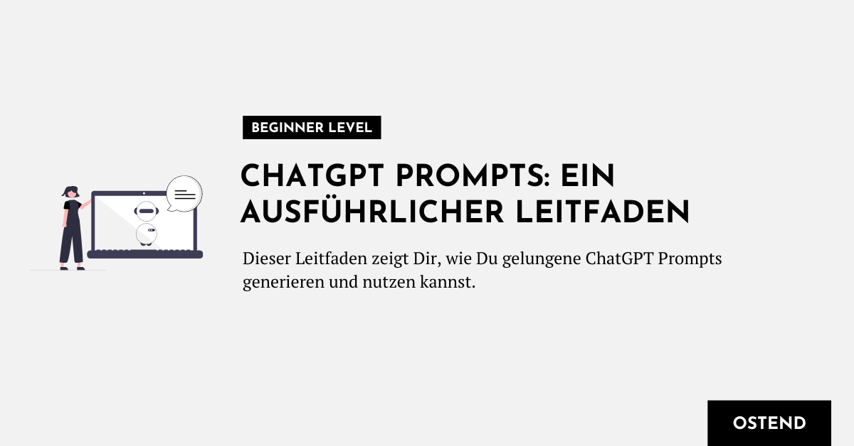 Titelbild mit der Überschrift ChatGPT Prompts: Ein ausführlicher Leitfaden