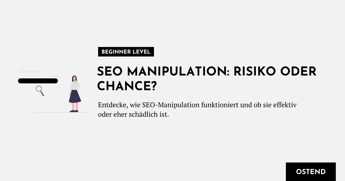 Titelbild zum Beitrag SEO Manipulation