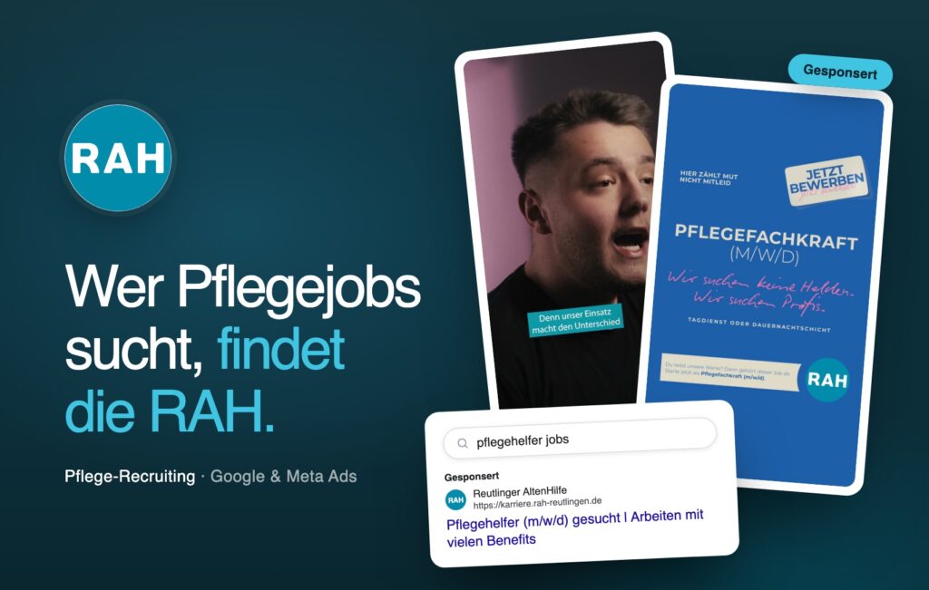 Case Study: Performance Marketing für Reutlinger AltenHilfe — Pflege-Recruiting mit Google und Meta Ads