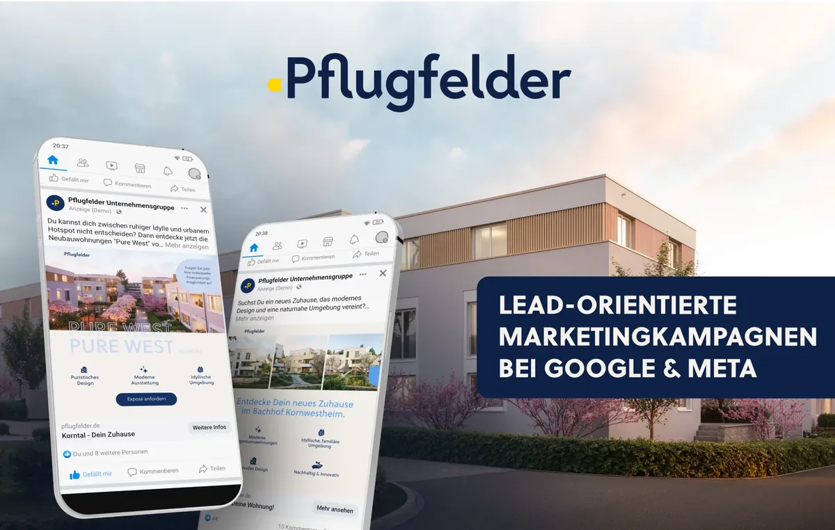 Pflugfelder Case Study - Immobilien Google Ads Marketing